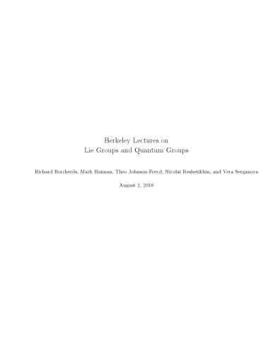 Berkeley Lectures on Lie Groups and Quantum Groups