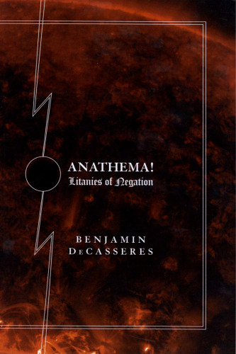 Anathema!: Litanies of Negation