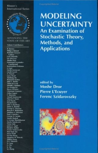 Modeling Uncertainty: An Examination of Stochastic Theory, Methods, and Applications