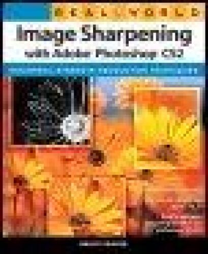 Real World Image Sharpening with Adobe Photoshop CS2