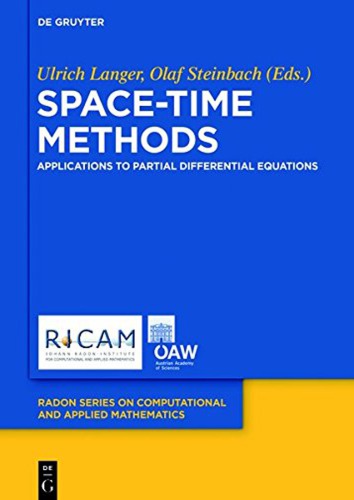 Space-Time Methods: Applications to Partial Differential Equations