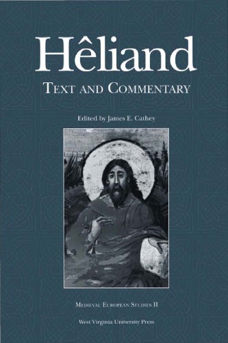 Hêliand: Text and Commentary