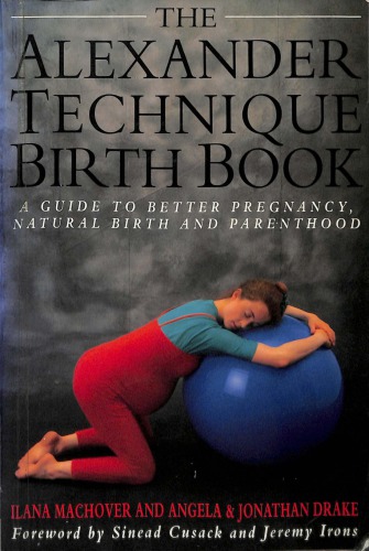 The Alexander Technique Birth Book