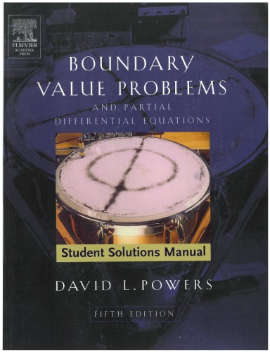 Boundary Value Problems and Partial Differential Equations, Student Solutions manual 
 978-0-2-088586-2