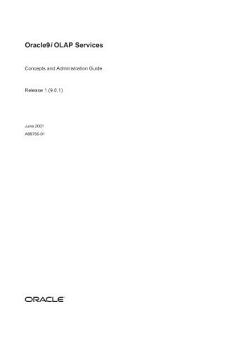 Oracle 9i OLAP Services. Concepts and Administration Guide (Part No. 88755-01) (Release 9.0.1)