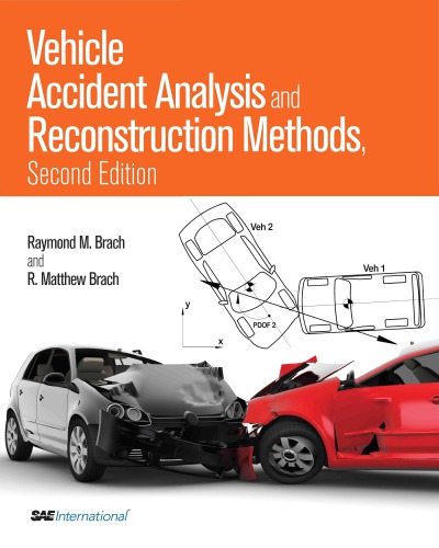 Vehicle Accident Analysis and Reconstruction Methods, Second Edition.