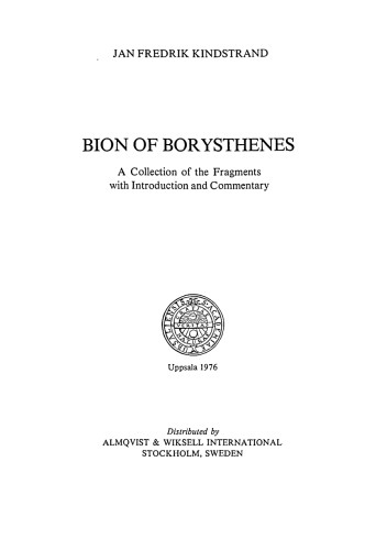 Bion of Borysthenes: A collection of the fragments with introduction and commentary