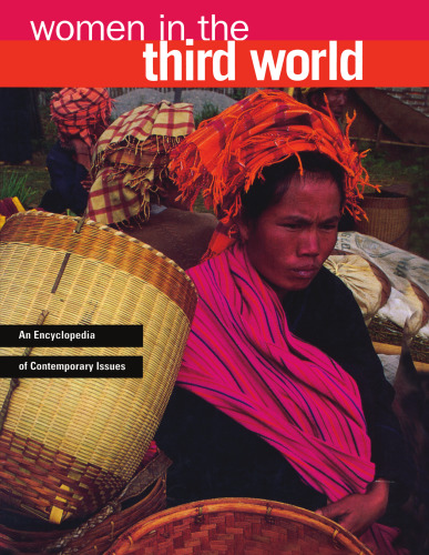 Women in the third world : an encyclopedia of contemporary issues