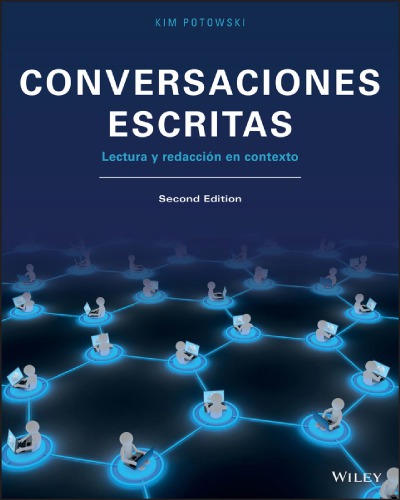 Conversaciones Escritas: Lectura y redaccion en contexto