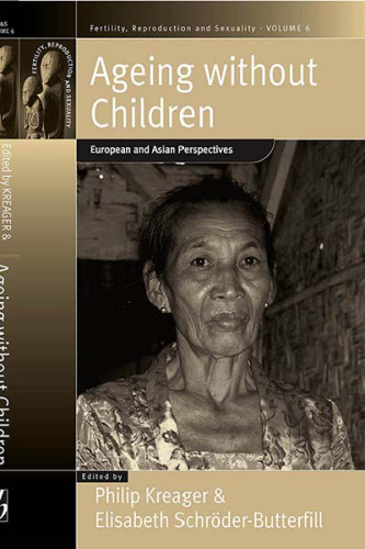 Ageing without children : European and Asian perspectives