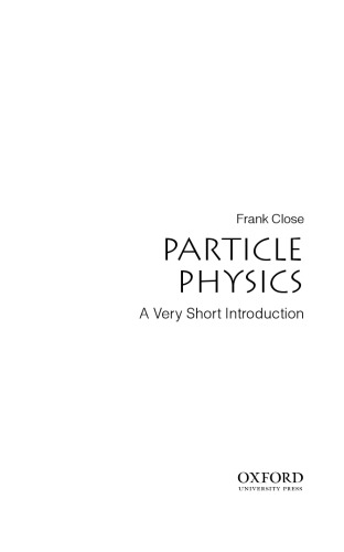 Particle Physics: A Very Short Introduction