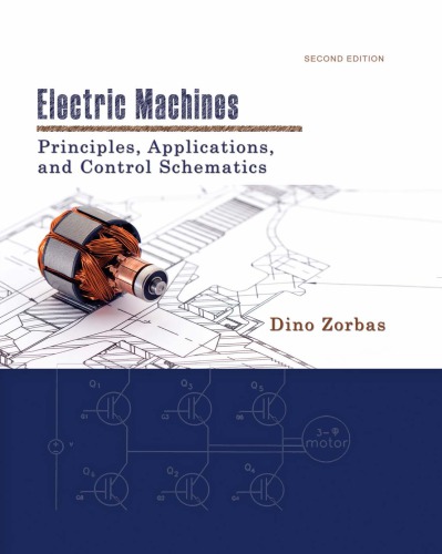 Electric Machines: Principles, Applications, and Control Schemes []