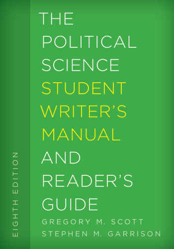 The Political Science Student Writer’s Manual and Reader’s Guide