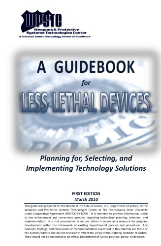 A Guidebook for Less-Lethal Devices WPSTC