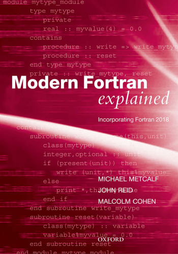 Modern Fortran Explained: Incorporating Fortran 2018