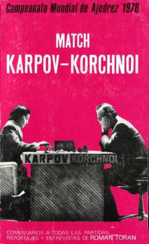 Campeonato mundial de ajedrez 1978 : Match, Karpov-Korchnoi