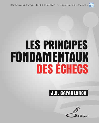 Les principes fondamentaux des échecs