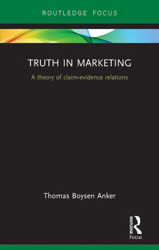 Truth in Marketing : A theory of claim-evidence relations.