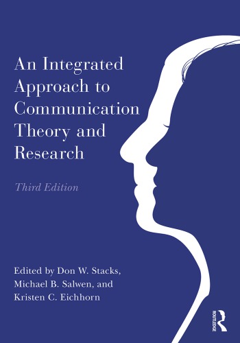 An Integrated Approach To Communication Theory And Research