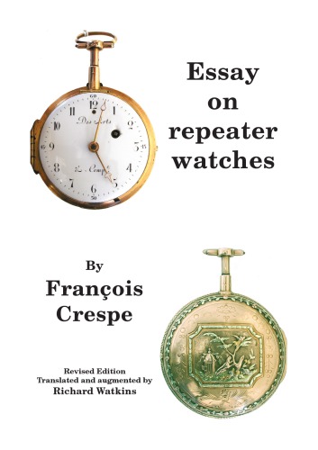 Essay on Repeater Watches , Horology