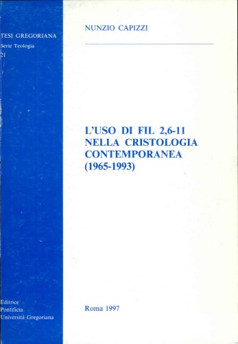 L’uso di Fil 2,6-11 nella cristologia contemporanea (1965-1993)