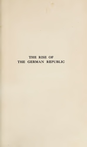 The Rise of the German Republic