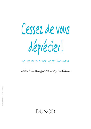 Cessez de vous déprécier ! Se libérer du Syndrome de l’Imposteur