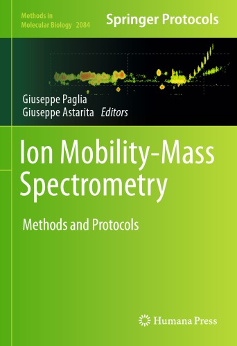 Ion Mobility-Mass Spectrometry : Methods and Protocols