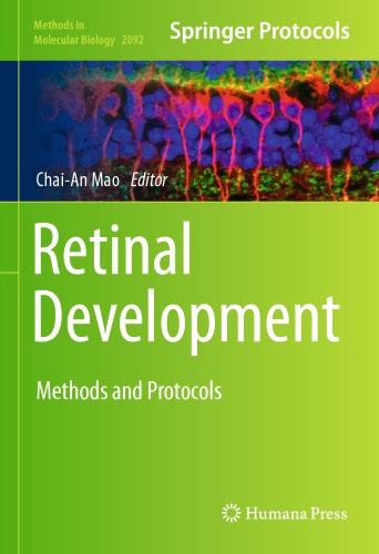 Retinal Development: Methods and Protocols