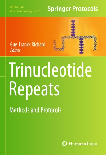 Trinucleotide Repeats: Methods and Protocols