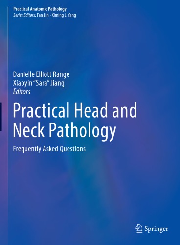 Practical Head and Neck Pathology: Frequently Asked Questions