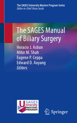 The SAGES Manual of Biliary Surgery