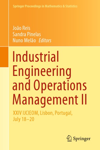 Industrial Engineering and Operations Management II: XXIV IJCIEOM, Lisbon, Portugal, July 18–20