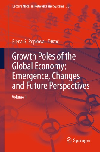 Growth Poles of the Global Economy: Emergence, Changes and Future Perspectives