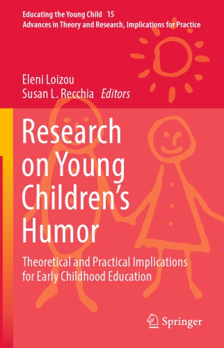 Research on Young Children’s Humor: Theoretical and Practical Implications for Early Childhood Education