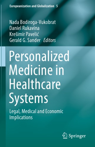 Personalized Medicine in Healthcare Systems: Legal, Medical and Economic Implications