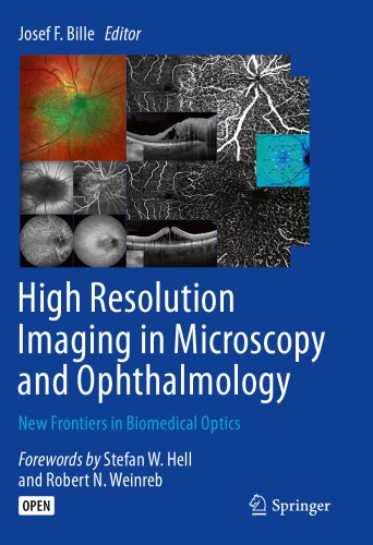 High Resolution Imaging in Microscopy and Ophthalmology: New Frontiers in Biomedical Optics