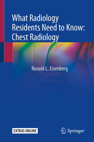 What Radiology Residents Need to Know: Chest Radiology