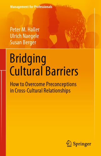 Bridging Cultural Barriers: How to Overcome Preconceptions in Cross-Cultural Relationships