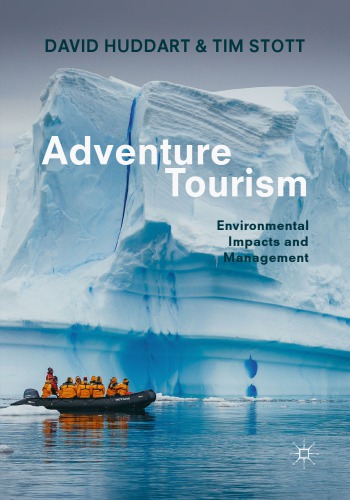 Adventure Tourism: Environmental Impacts and Management