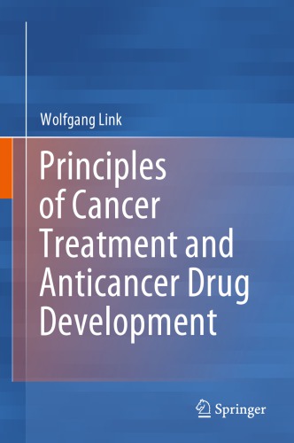 Principles of Cancer Treatment and Anticancer Drug Development