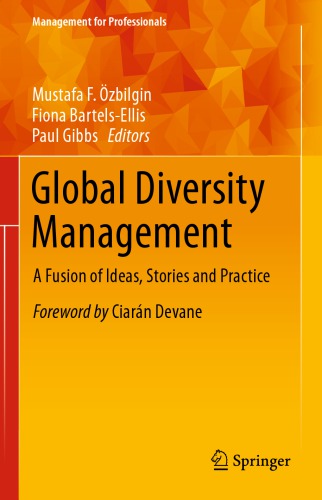 Global Diversity Management: A Fusion of Ideas, Stories and Practice