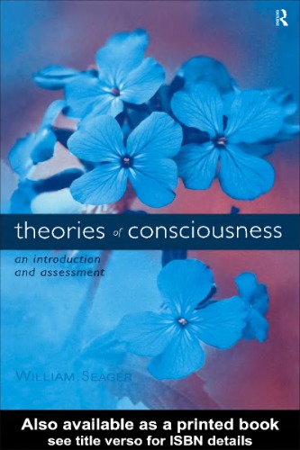 Theories of consciousness: an introduction and assessment