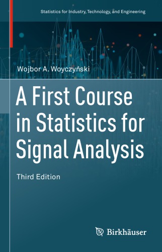 A First Course in Statistics for Signal Analysis