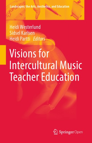 Visions for Intercultural Music Teacher Education