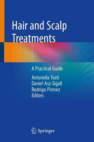 Hair and Scalp Treatments: A Practical Guide