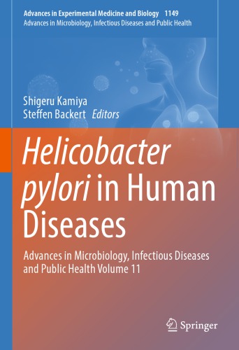 Helicobacter pylori in Human Diseases: Advances in Microbiology, Infectious Diseases and Public Health Volume 11