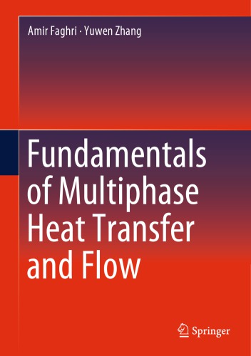 Fundamentals of Multiphase Heat Transfer and Flow