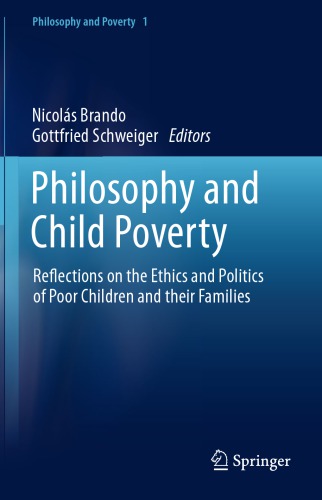 Philosophy and Child Poverty: Reflections on the Ethics and Politics of Poor Children and their Families