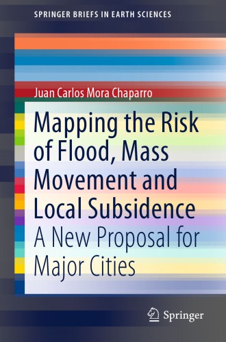 Mapping the Risk of Flood, Mass Movement and Local Subsidence: A New Proposal for Major Cities